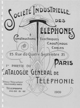 Société Industrielle des Téléphones- Catalogue général de téléphonie- 1909